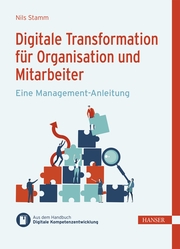 Digitale Transformation für Organisation und Mitarbeiter