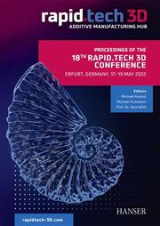 Proceedings of the 17th Rapid.Tech 3D ConferenceErfurt, Germany, 22 -23 June 2021