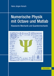 Numerische Physik mit Octave und Matlab