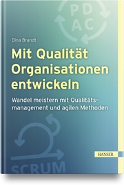Mit Qualität Organisationen entwickeln