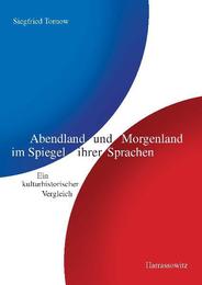 Abendland und Morgenland im Spiegel ihrer Sprachen - Cover