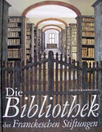 Die Bibliothek der Franckeschen Stiftungen