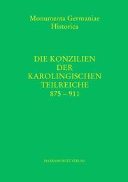Die Konzilien der karolingischen Teilreiche 875-911 2., unveränderte Auflage