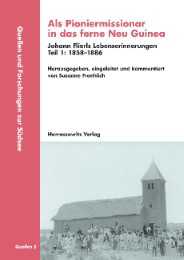 Als Pioniermissionar in das ferne Neu Guinea, Johann Flierls Lebenserinnerungen - Cover