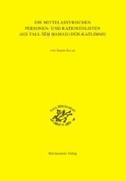 Die mittelassyrischen Personen- und Rationenlisten aus Tall SeH Hamad/Dur-Katlimmu - Cover