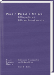 Johann Crüger: PRAXIS PIETATIS MELICA. Edition und Dokumentation der Werkgeschic