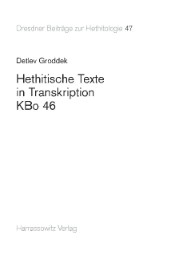 Hethitische Texte in Transkription KBo 46