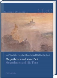 Megasthenes und seine Zeit/Megasthenes and His Time