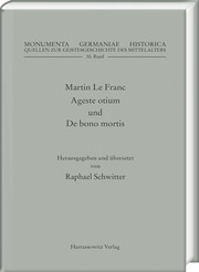 Martin Le Franc. Agreste otium und De bono mortis