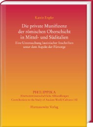 Die private Munifizenz der römischen Oberschicht in Mittel- und Süditalien