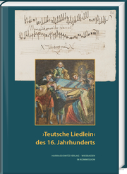 'Teutsche Liedlein' des 16. Jahrhunderts