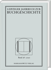 Leipziger Jahrbuch zur Buchgeschichte 28 (2020)