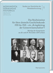 Das Reichsinstitut für ältere deutsche Geschichtskunde 1935 bis 1945 - ein 'Krie - Cover