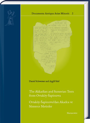The Akkadian and Sumerian Texts from Ortaköy-Sapinuwa