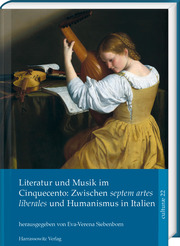 Literatur und Musik im Cinquecento: Zwischen <i>septem artes liberales</i> und Humanismus in Italien - Cover