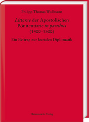 'Litterae' der Apostolischen Pönitentiarie 'in partibus' (1400-1500)