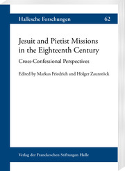 Jesuit and Pietist Missions in the Eighteenth Century - Cover