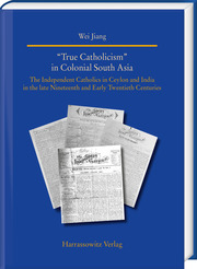 'True Catholicism' in Colonial South Asia