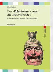 Der 'Polenfresser' gegen die 'Reichsfeinde' - Cover