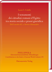 I testamenti dei cittadini romani dEgitto tra storia sociale e prassi giuridica - Cover