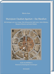 Municipium Claudium Aguntum - Das Macellum