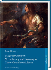 Magische Gestalten: Verzauberung und Lenkung in Tassos <i>Gerusalemme Liberata</i> - Cover