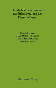 Handschriftenverzeichnis zur Briefsammlung des Petrus de Vinea