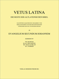 Vetus Latina.Die Reste der altlateinischen Bibel.Nach Petrus Sabatier / Evangelium Secundum Iohannem - Cover