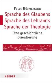 Sprache des Glaubens - Sprache des Lehramts - Sprache der Theologie - Cover