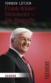 Frank-Walter Steinmeier - Die Biografie