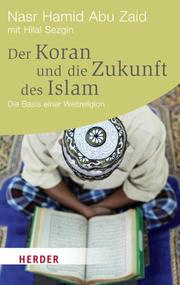 Der Koran und die Zukunft des Islam