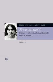 Edith Stein Gesamtausgabe / Übersetzung: Thomas von Aquin, Über das Seiende und das Wesen