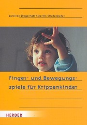 Finger- und Bewegungsspiele für Krippenkinder