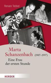 Marta Schanzenbach 1907-1997