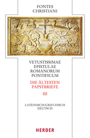 Vetustissimae epistulae Romanorum pontificum - Die ältesten Papstbriefe