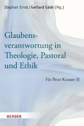 Glaubensverantwortung in Theologie, Pastoral und Ethik - Cover