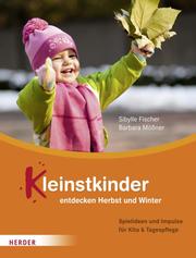 Kleinstkinder entdecken Herbst und Winter - Cover