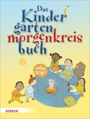 Das Kindergartenmorgenkreisbuch