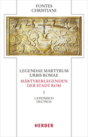 Legendae martyrum urbis Romae - Märtyrerlegenden der Stadt Rom - Cover