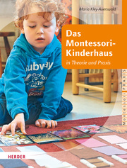 Das Montessori-Kinderhaus in Theorie und Praxis - Cover