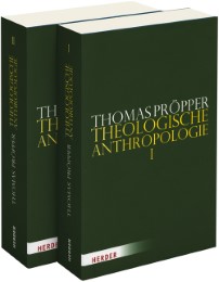 Theologische Anthropologie I+II