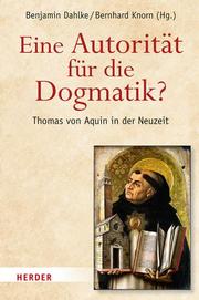 Eine Autorität für die Dogmatik? Thomas von Aquin in der Neuzeit. - Cover