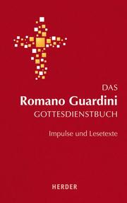 Das Romano Guardini Gottesdienstbuch