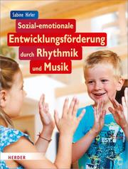 Sozial-emotionale Entwicklungsförderung durch Rhythmik und Musik - Cover