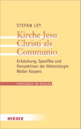 Kirche Jesu Christi als Communio