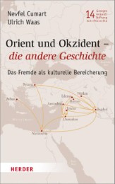 Orient und Okzident – die andere Geschichte