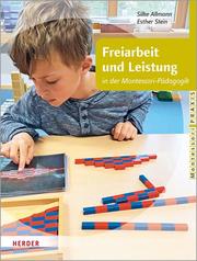 Freiarbeit und Leistung in der Montessori-Pädagogik - Cover