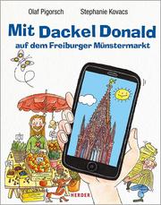 Mit Dackel Donald auf dem Freiburger Münstermarkt - Cover