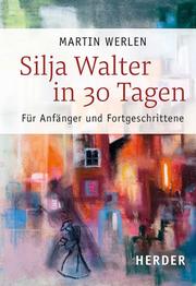 Silja Walter in 30 Tagen - Cover