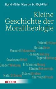Kleine Geschichte der Moraltheologie - Cover